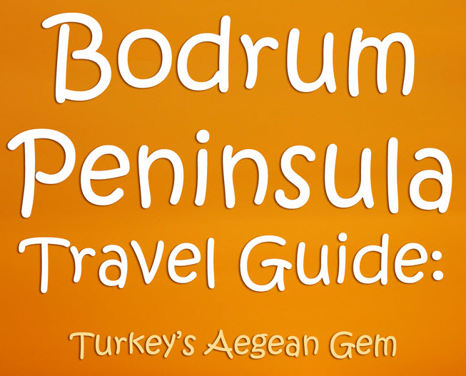 Bodrum Peninsula Travel Guide by Jay Artale